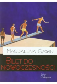 Bilet do nowoczesno�ci