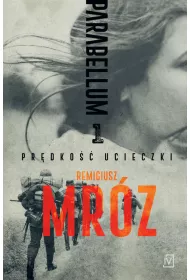 Parabellum T.1 Prdko ucieczki