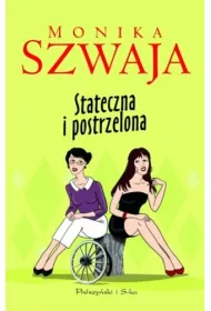 Pakiet Stateczna i postrzelona