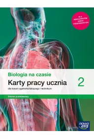 Biologia na czasie 2. Karty pracy ucznia dla liceum og�lnokszta�c�cego i technikum. Zakres podstawowy. Szko�y ponadpodstawowe