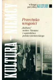 W kr�gu paryskiej kultury. Przeciwko wrogo�ci