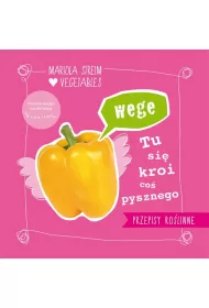 Wege – tu si� kroi co� pysznego