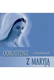 Audiobook Odrodzenie z Maryj mp3
