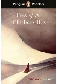 Tess of the D'Urbervilles. Penguin Readers. Level 6