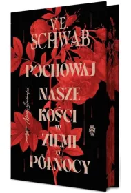Pochowaj nasze ko�ci w ziemi o p�nocy (barwione brzegi)