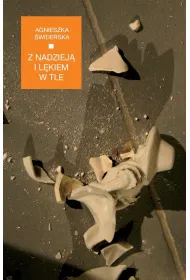 Z nadziej� i l�kiem w tle