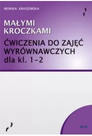 Maymi kroczkami. wiczenia do zaj wyrwnawczych dla klas 1-2