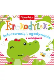 Fisher Price. Kolorowanka podogowa. Krokodylek - kolorowanie i zgadywanie z naklejkami