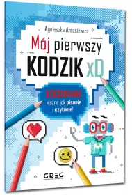 M�j pierwszy kodzik xD. Kodowanie wa�ne jak pisanie i czytanie