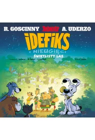 �wietlisty las. Idefiks i Nieugi�ci. Tom 6