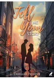 Tell me your story