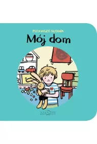 M�j dom pierwsze s�owa