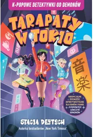 K-popowe detektywki od demon�w. Tarapaty w Tokio