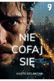 Nie cofaj si�