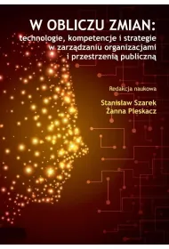 W obliczu zmian: technologie, kompetencje i...