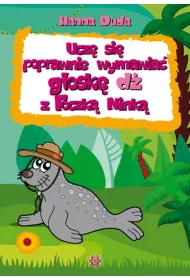 Ucz� si� poprawnie wymawia� g�osk� d� z Foczk� Nink�