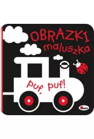 Obrazki maluszka. Puf, puf