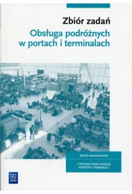 Obsuga podrnych w portach i terminalach. Brana ekonomiczna. Technik eksploatacji portw i terminali. Zbir zada