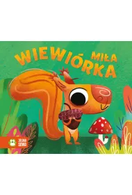 Historyjki harmonijki. Mi�a wiewi�rka