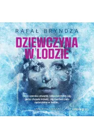 Audiobook Dziewczyna w lodzie. DCI Erika Foster. Tom 1 mp3