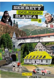 Sekrety Dolnego �l�ska. Cz�� 2