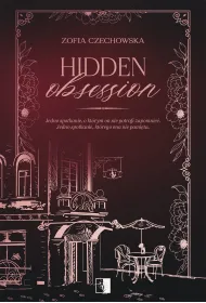 Hidden Obsession. Tom 1