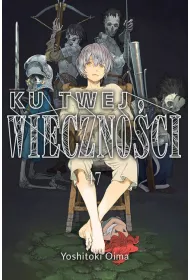 Ku twej wieczno�ci. Tom 17