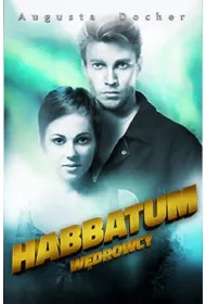 Habbatum. W�drowcy. Tom 2