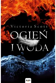 Ogie� i woda tom I