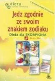 Skorpion. Jedz zgodnie ze swoim znakiem zodiaku