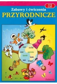 Zabawy i �wiczenia przyrodnicze