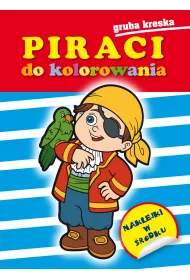 Piraci do kolorowania z naklejkami. Gruba kreska