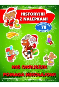 Mi� Okruszek pomaga Miko�ajowi. Historyjki z nalepkami