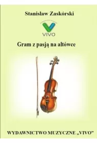Gram z pasj� na alt�wce