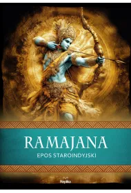Ramajana. Epos staroindyjski