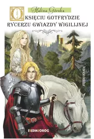 O ksi�ciu Gotfrydzie Rycerzu Gwiazdy Wigilijnej