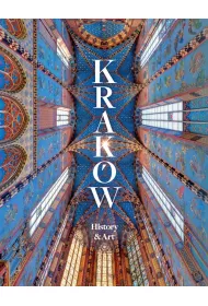 Krak�w. History and Art