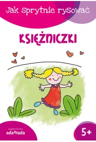 Jak sprytnie rysowa� Ksi�niczki *