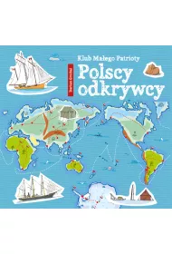 Klub ma�ego patrioty. Polscy odkrywcy