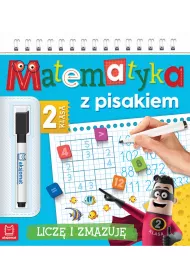 Matematyka z pisakiem. Licz� i zmazuj�. Klasa 2