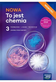 Nowa chemia podr�cznik 3 liceum i technikum zakres podstawowy edycja 2026