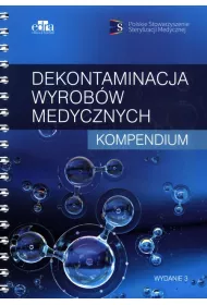 Dekontaminacja wyrob�w medycznych Kompendium