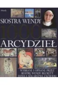 1000 arcydzie� Siostra Wendy Beckett