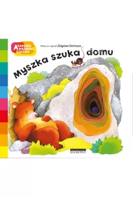 Myszka szuka domu. Akademia M�drego Dziecka. A to ciekawe