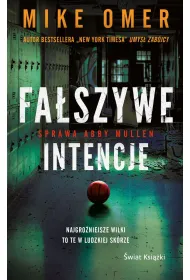 Fa�szywe intencje. Tajemnice Abby Mullen. Tom 2 (pocket)