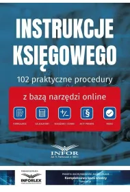 Instrukcje Ksi�gowego.. 102 praktyczne procedury..