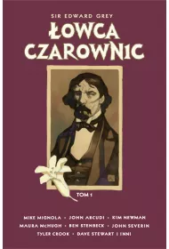 Sir Edward Grey. owca Czarownic. Tom 1
