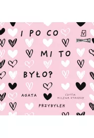 Audiobook CD MP3 I po co mi to by�o? D�u�sza przerwa. Tom 3