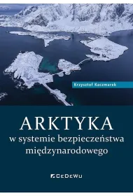 ARKTYKA w systemie bezpiecze�stwa mi�dzynarodowego