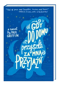 Gdy do domu przysz�a za mn� przyja��